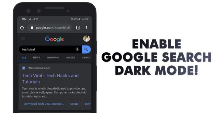 Here's How To Enable Google Search Dark Mode on Android Here's How To Enable Google Search Dark Mode on Android