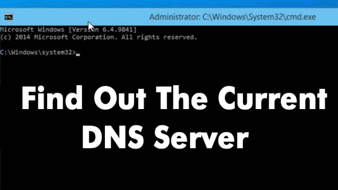 DNS Server How To Find Out The Current DNS Server You Are Using
