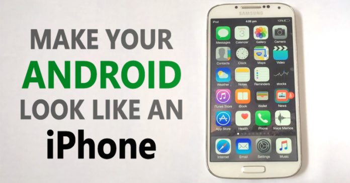 How To Make Your Android Look like An iPhone (Without Root) How To Make Your Android Look like An iPhone (Without Root)