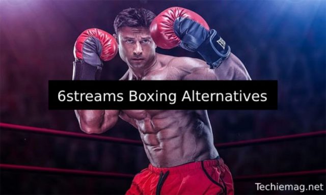 6streams Boxing Alternatives